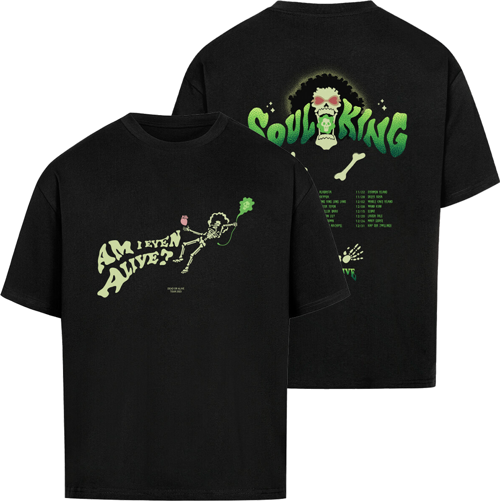 AM I EVEN ALIVE - OVERSIZED T SHIRT