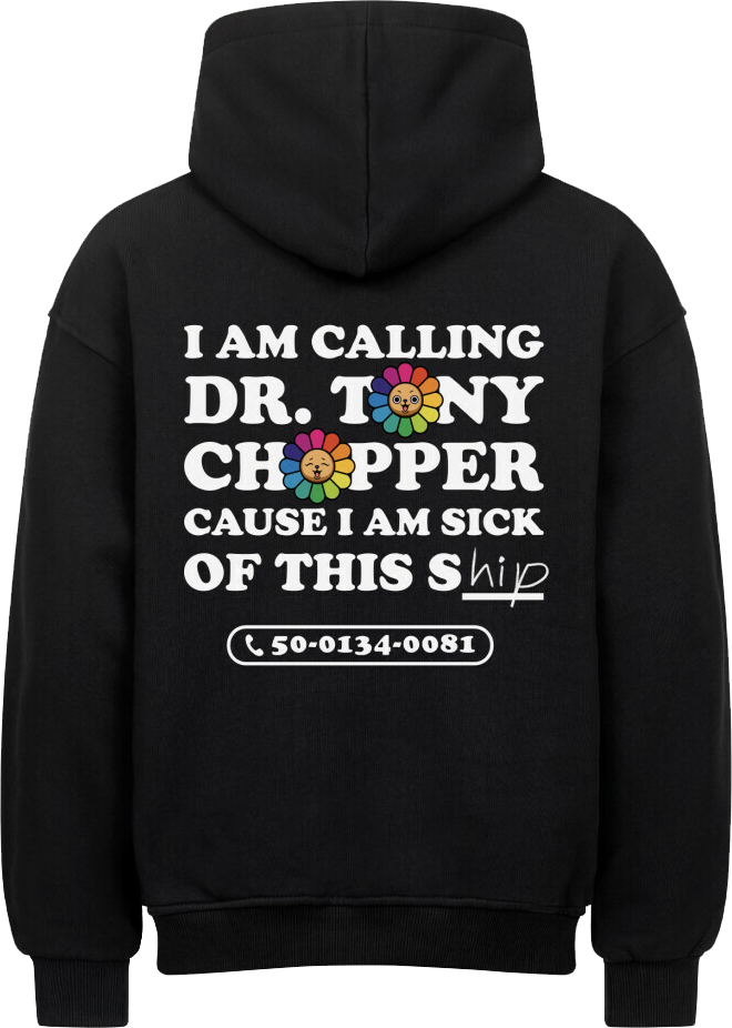 CALLING CHOPPER (Backprint) - OVERSIZED HOODIE