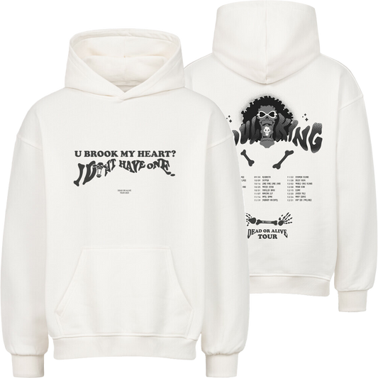 U BROOK MY HEART - OVERSIZED HOODIE