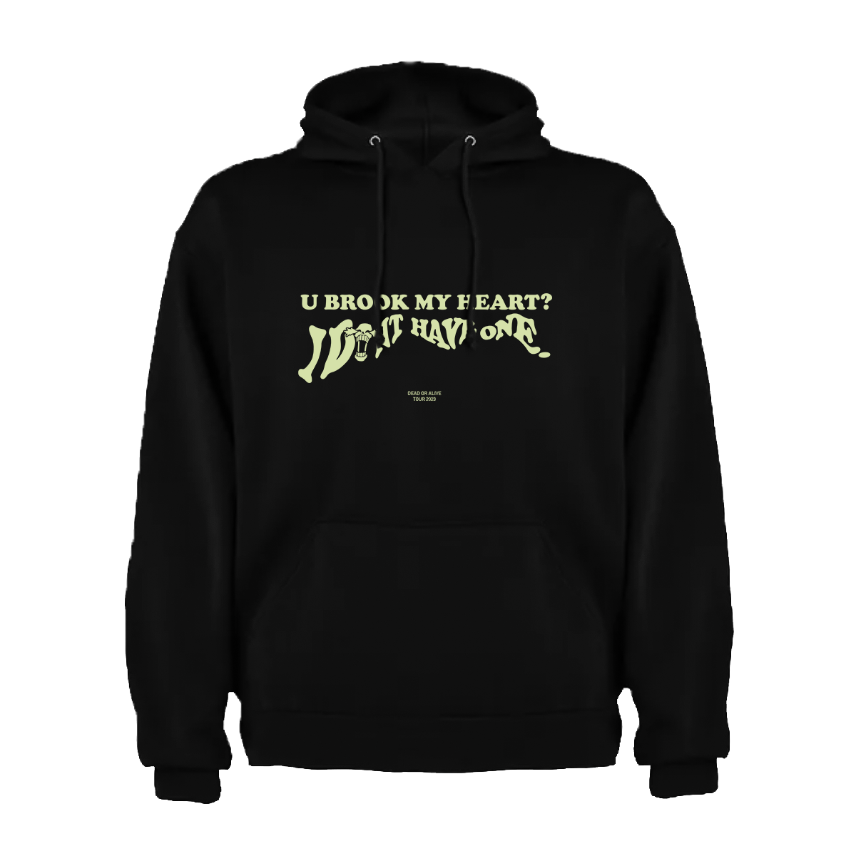 U BROOK MY HEART (Front only) - HOODIE